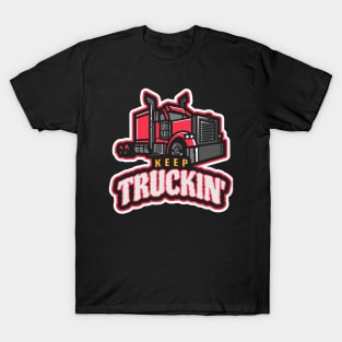 Keep Truckin' T-Shirt